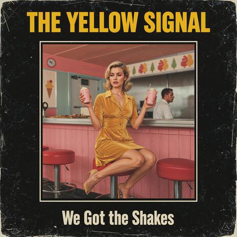 We Got the Shakes