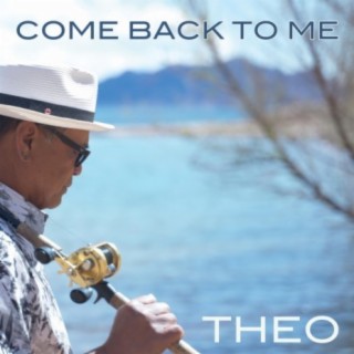 Come Back to Me
