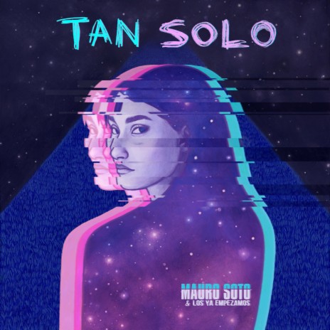 Tan Solo (feat. Los Ya Empezamos)