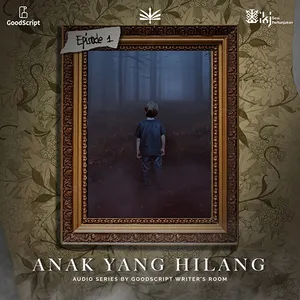 Audio Series Horor - Anak Yang Hilang