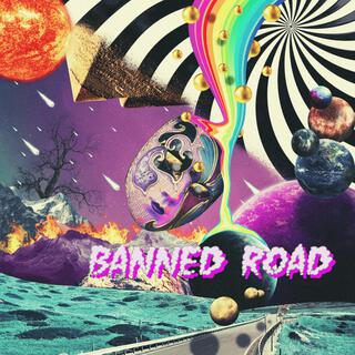 Banned Road