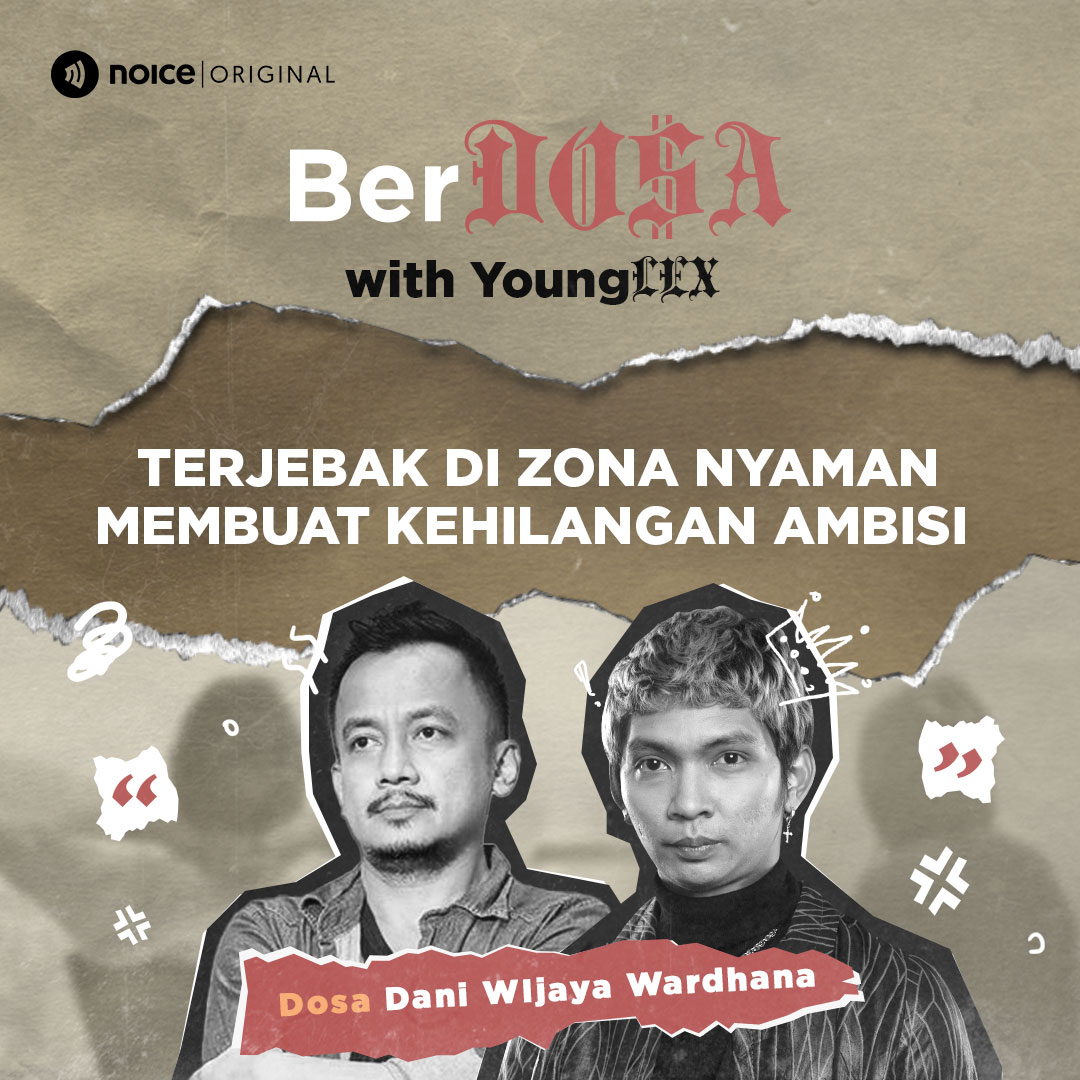 Dosa Danny Wijaya W. (McDanny): "Terjebak Di Zona Nyaman Membuat Kehilangan Ambisi" cover art