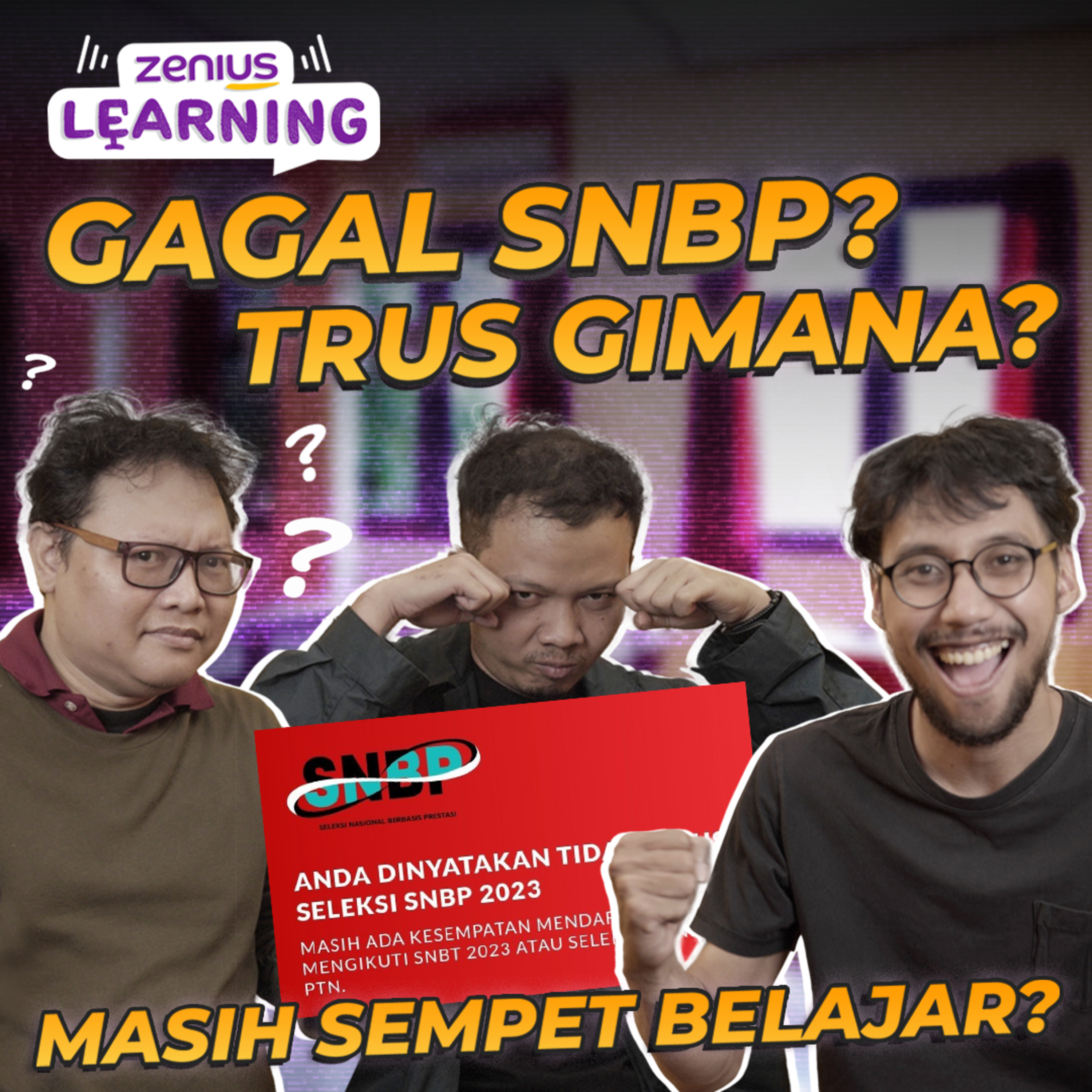 Eps 33 - Gagal SNBP, Trus Gimana? cover art