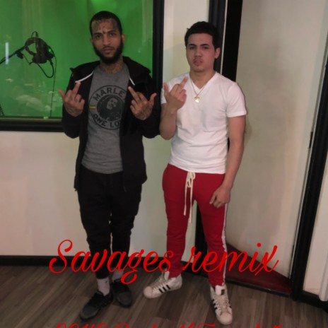 Savages Remix ft. Fucccdat cover art