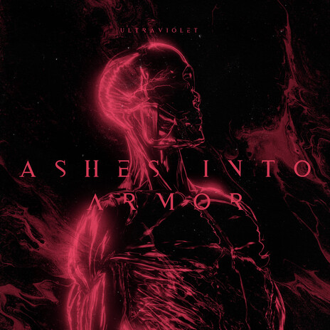 Ashes Into Armor cover art