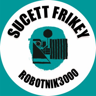 Sucett Frikey