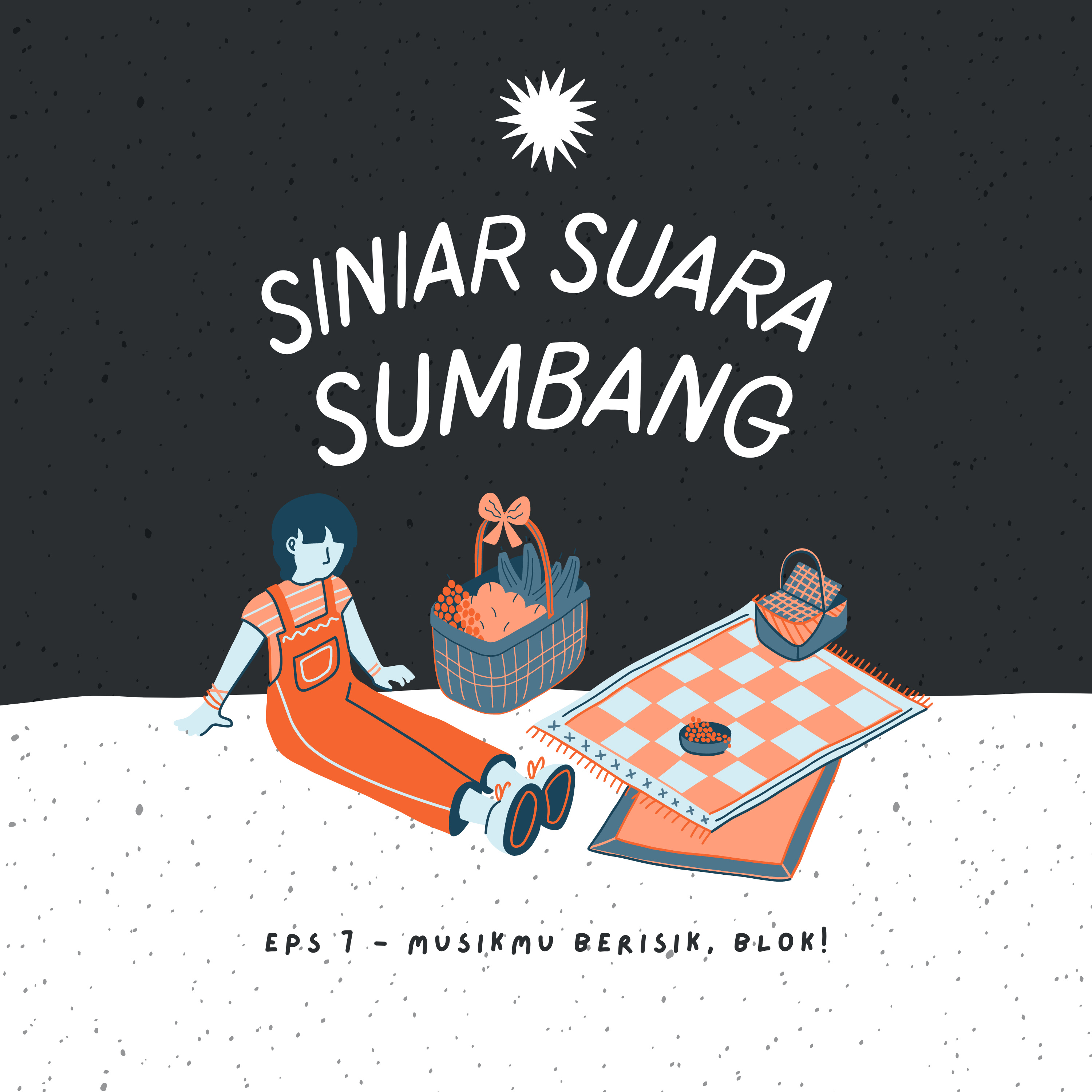 eps 7 - Musikmu Berisik, Blok!