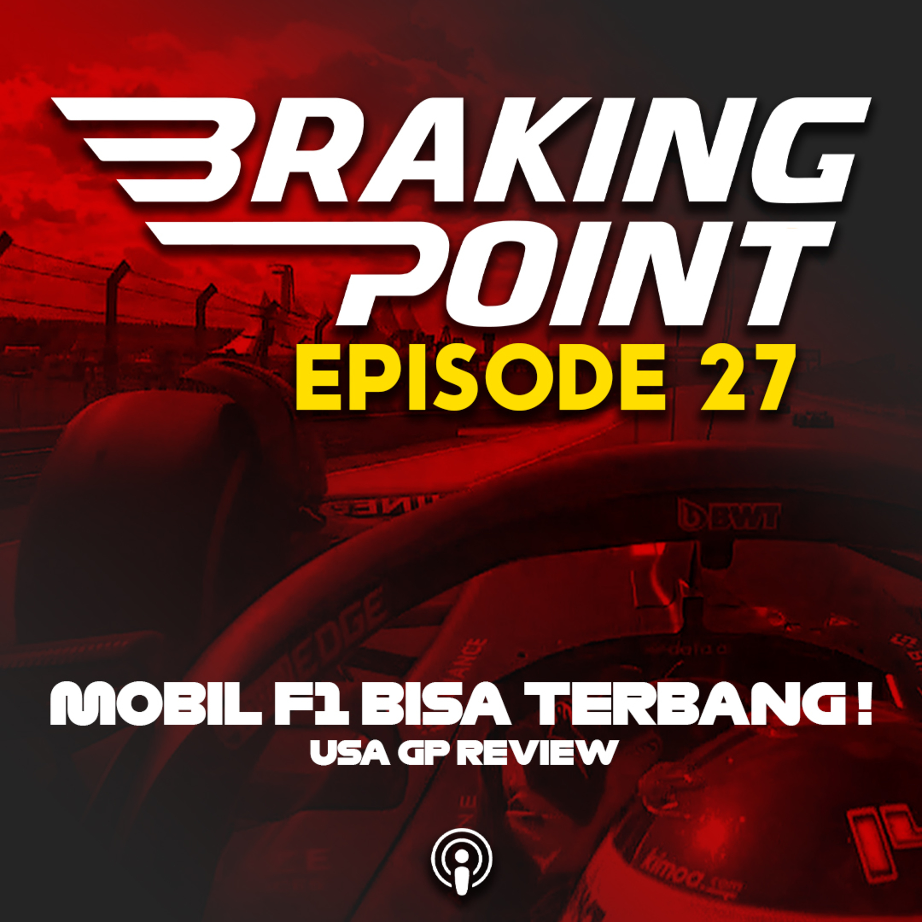 Penalty 30 Detik ? Wajar Kah Begitu ? | Braking Point Episode 27 cover art