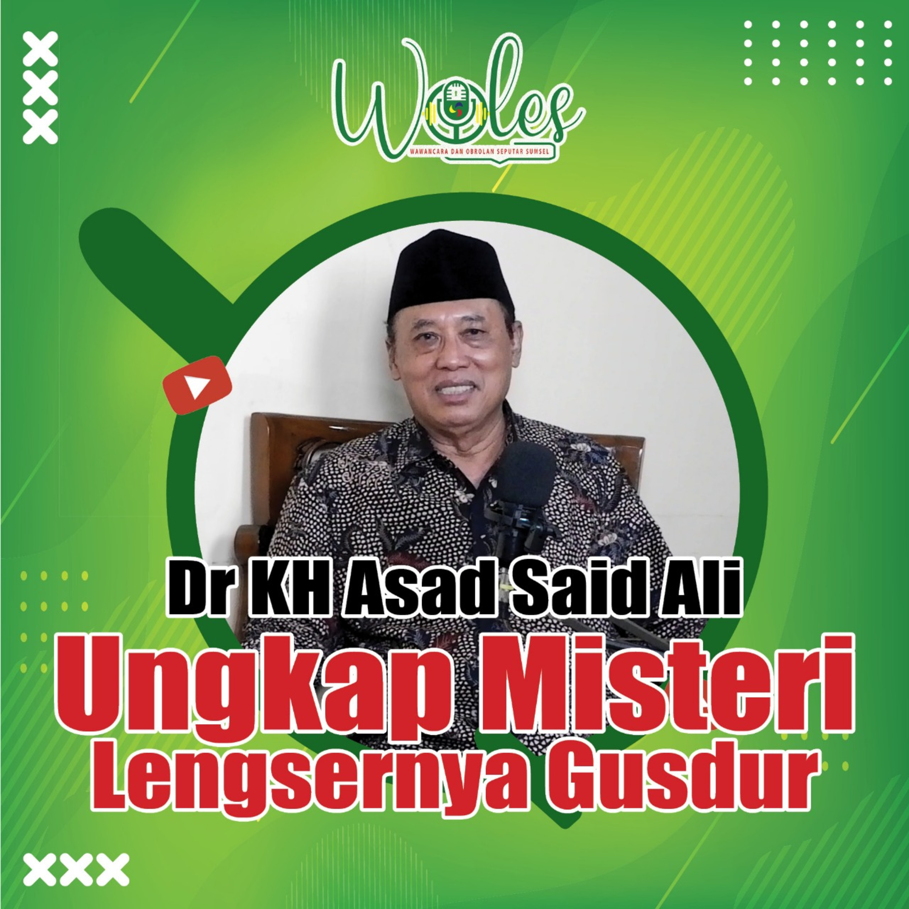 Dr KH Asad Said Ali Ungkap Misteri Lengsernya Gusdur cover art