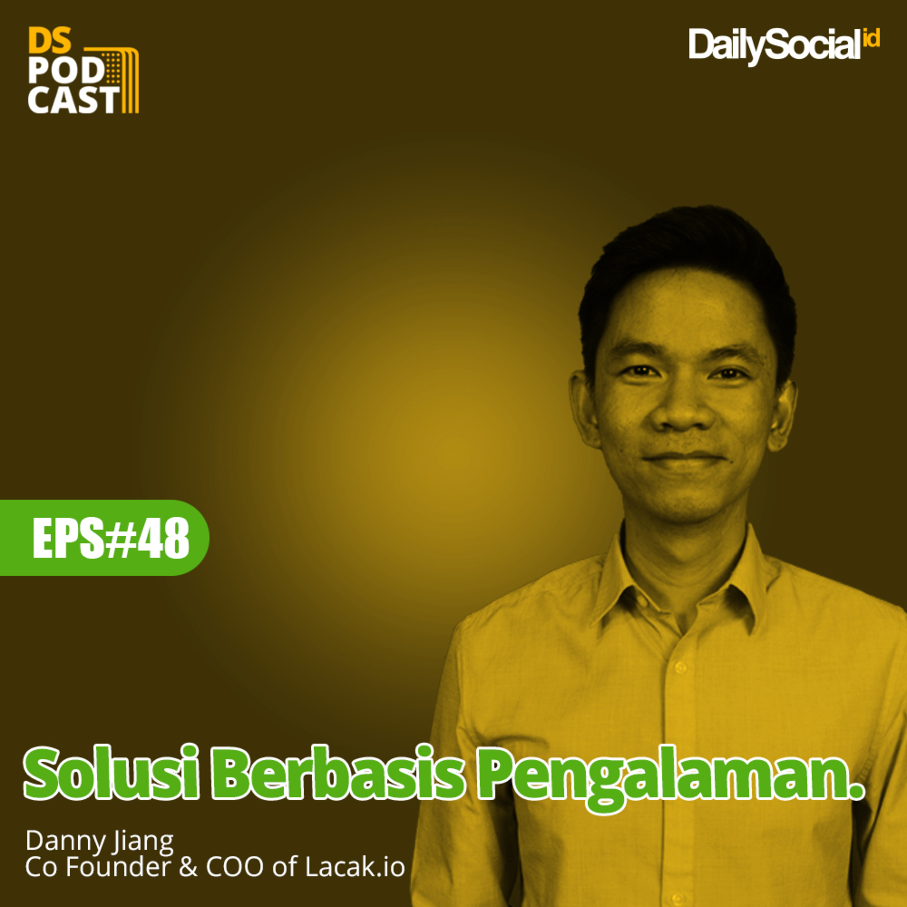 Episode 48 #Lacak.io "Solusi Berbasis Pengalaman" cover art
