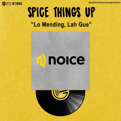 SpiceThingsUp! Lo Mending... Lah Gua? cover art