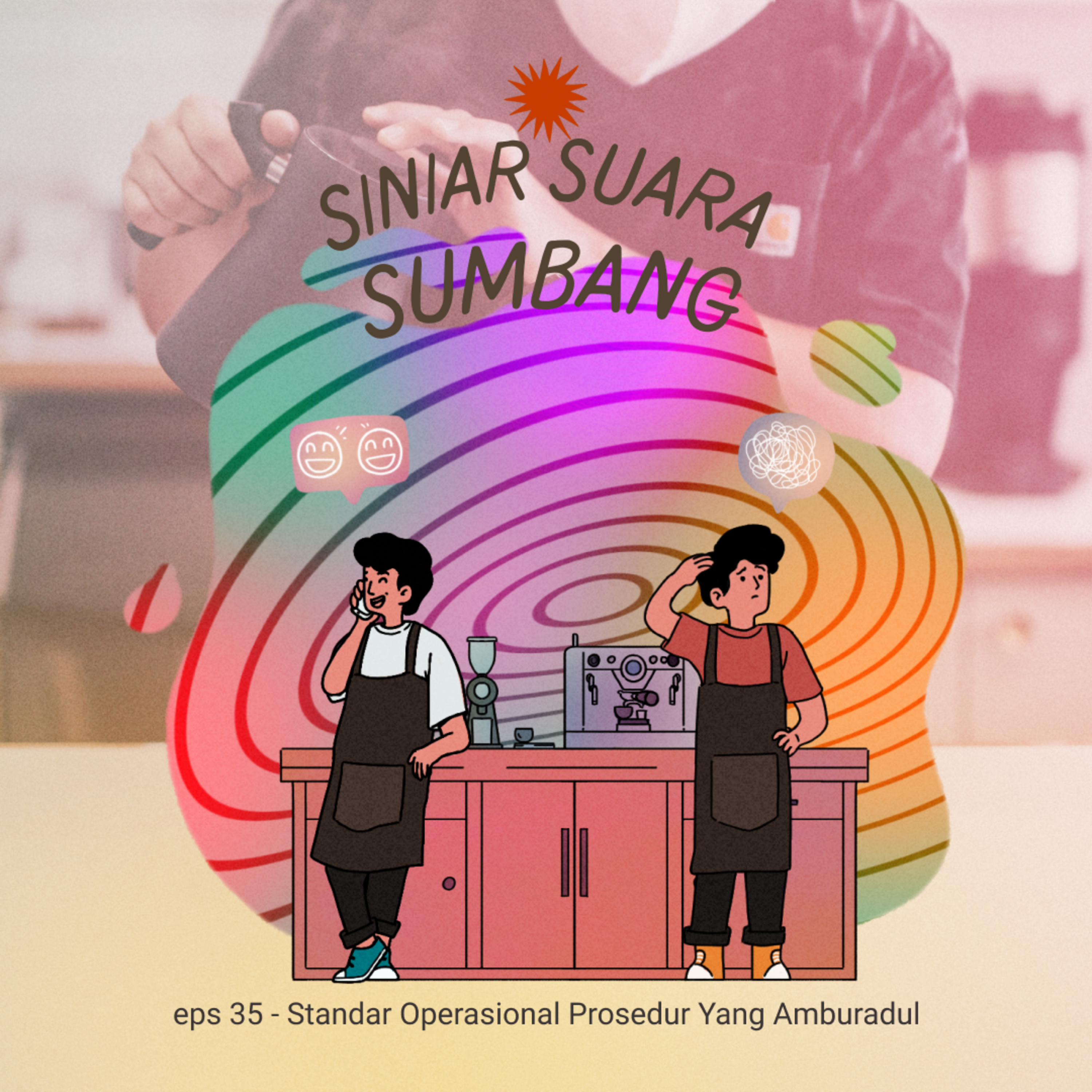 eps 35 - Standar Operasional Prosedur Yang Amburadul cover art