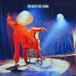 On With The Show ft. vagrxnt cover art