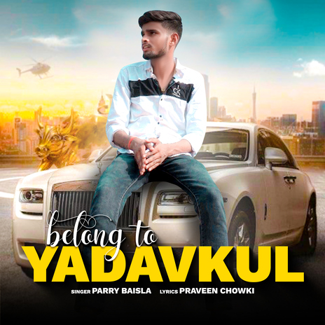 Belong To Yadavkul ft. Praveen Chowki cover art