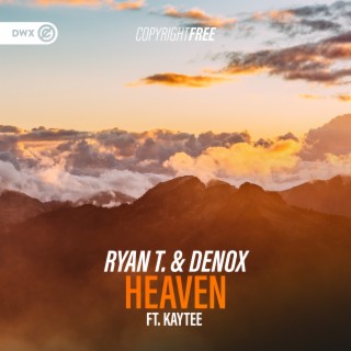 Heaven ft. Denox, Kaytee & Dirty Workz cover art