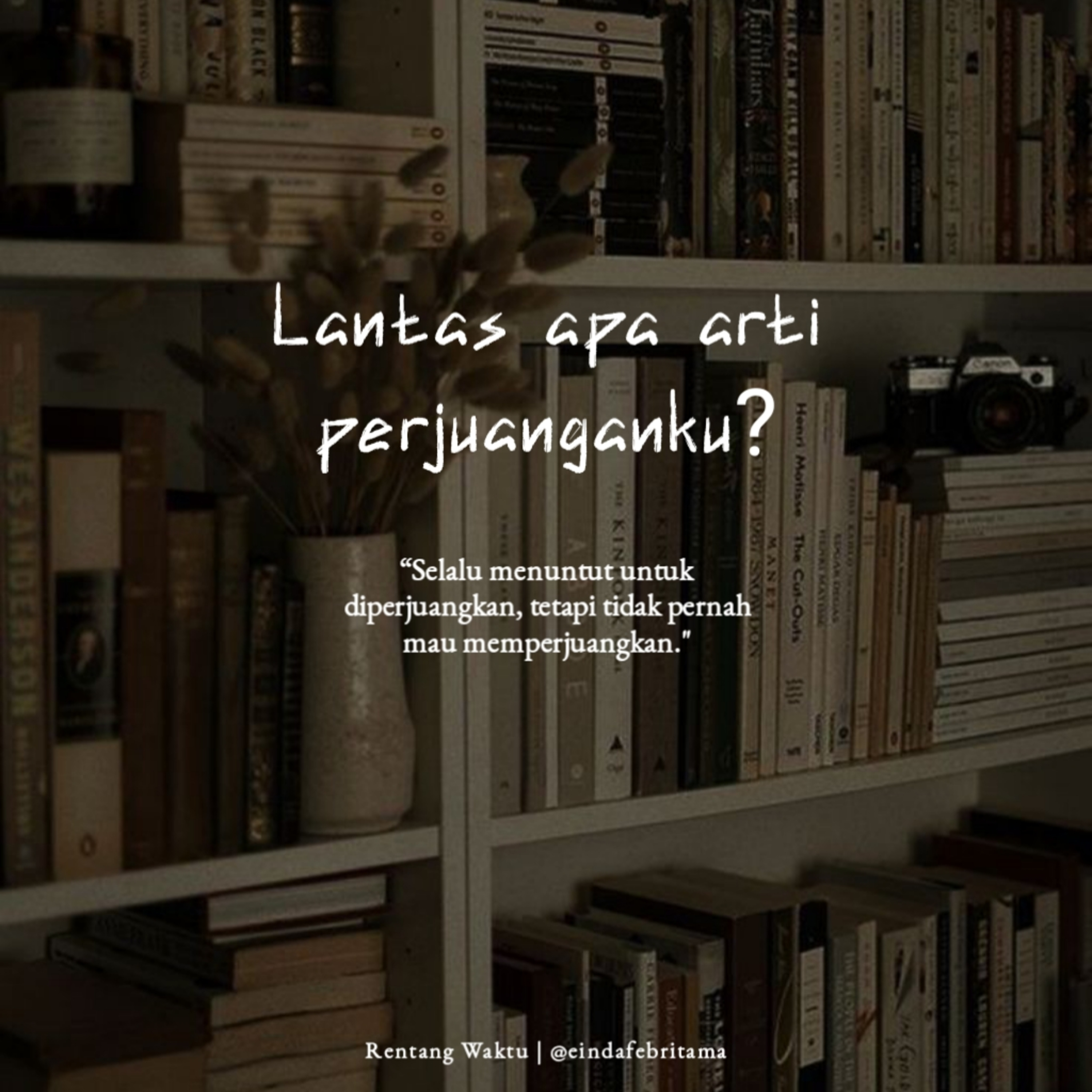 Eps. 012 : Lantas Apa Arti Perjuanganku?