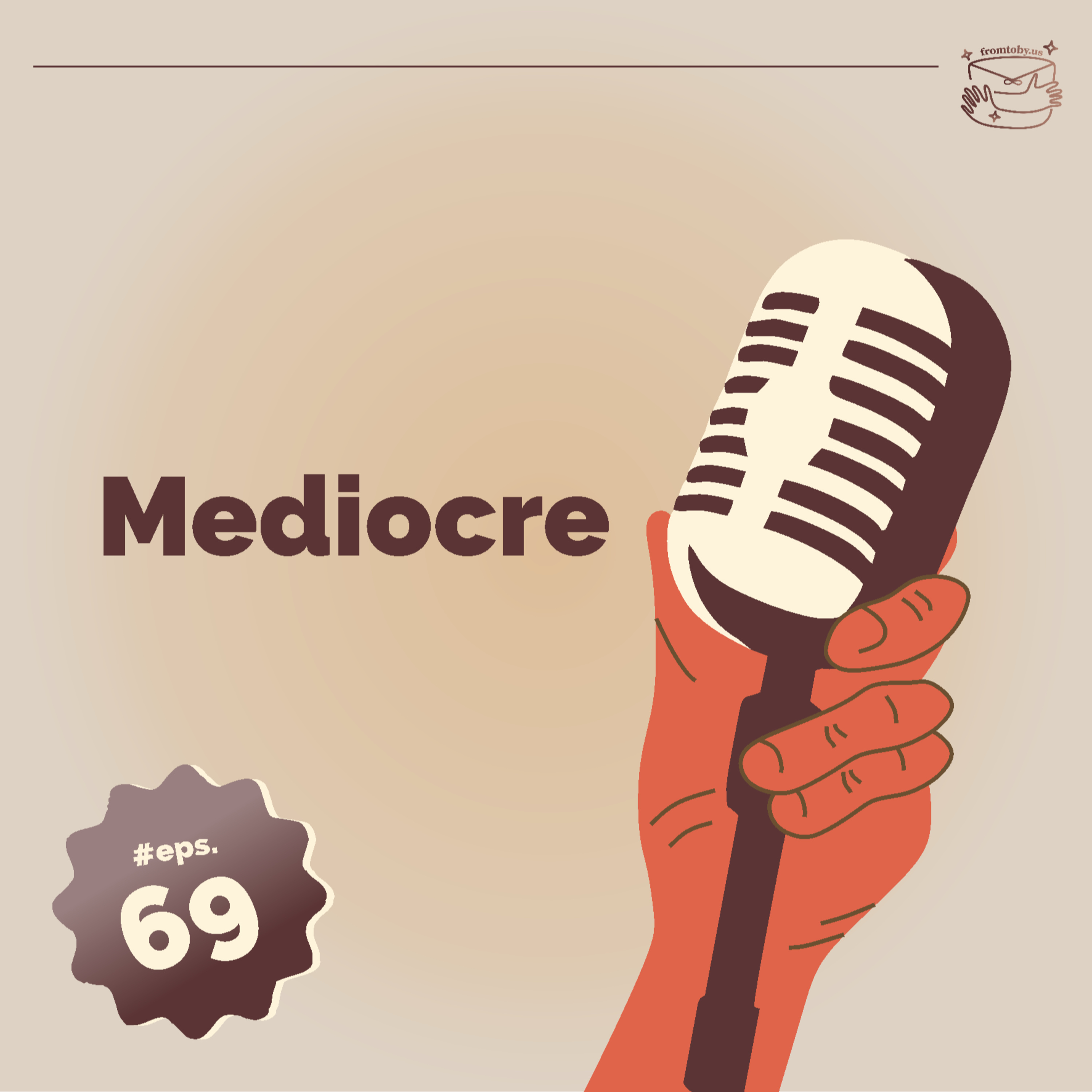 #69 Mediocre cover art
