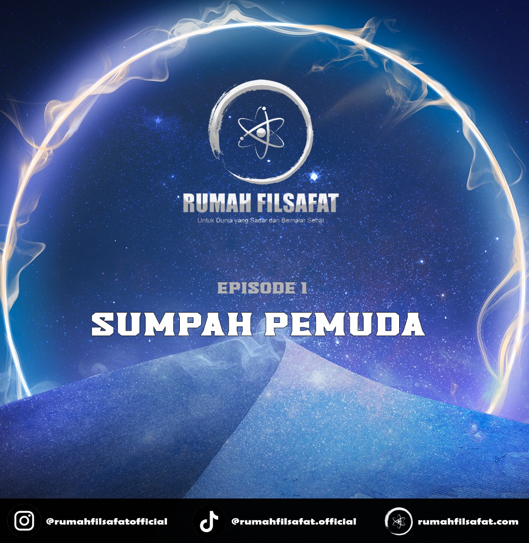 Rumah Filsafat I Episode 1 I Sumpah Pemuda