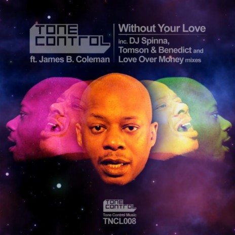 Without Your Love (Original Vocal Mix) ft. James B. Coleman