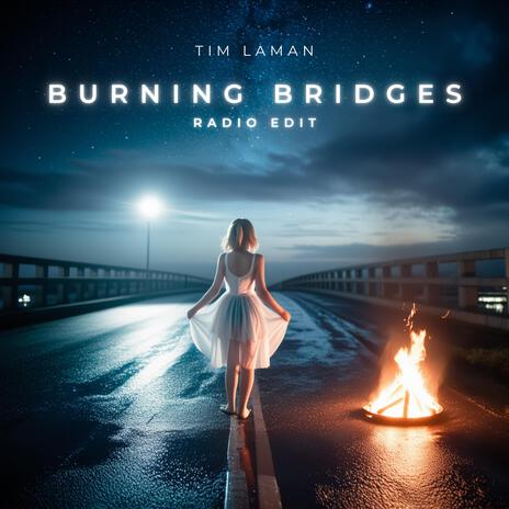 Burning Bridges (Radio Edit) cover art