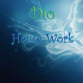 House Work