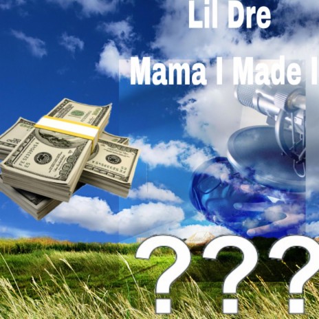 Mama I Made It cover art