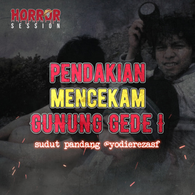 EP03 - Pendakian Mencekam Gunung Gede I cover art