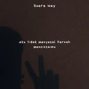Aku Tidak Menyesal Pernah Mencintaimu cover art