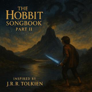 Songs Of The Hobbit, Pt. 2