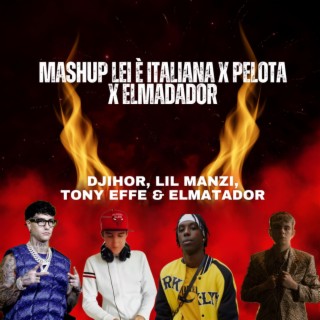mashup lei è italiana x pelota x elmatador cover art