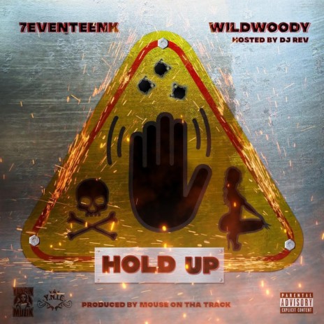 Hold Up ft. Wild Woody cover art