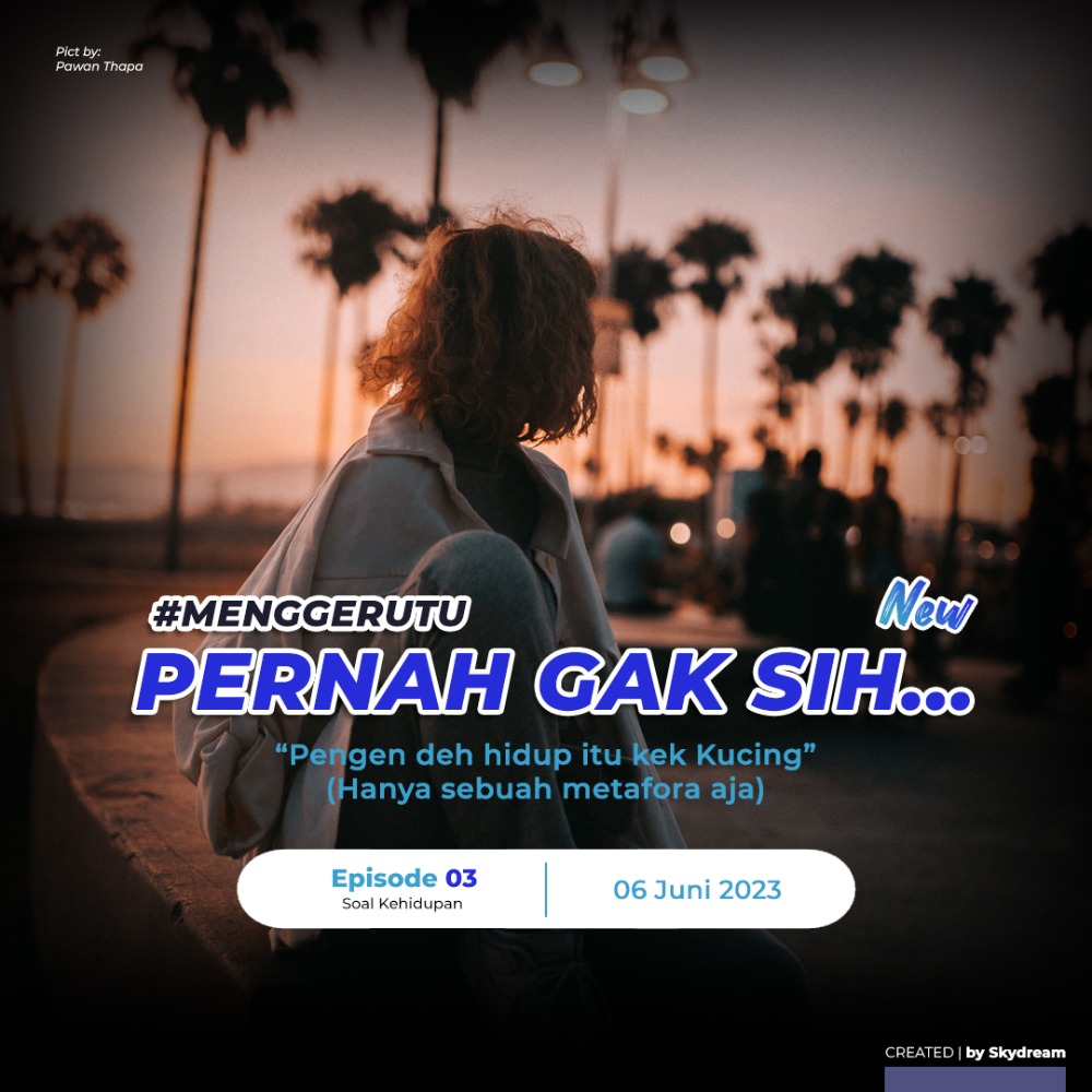 Ep 03 : Pernah gak sih Lu... cover art