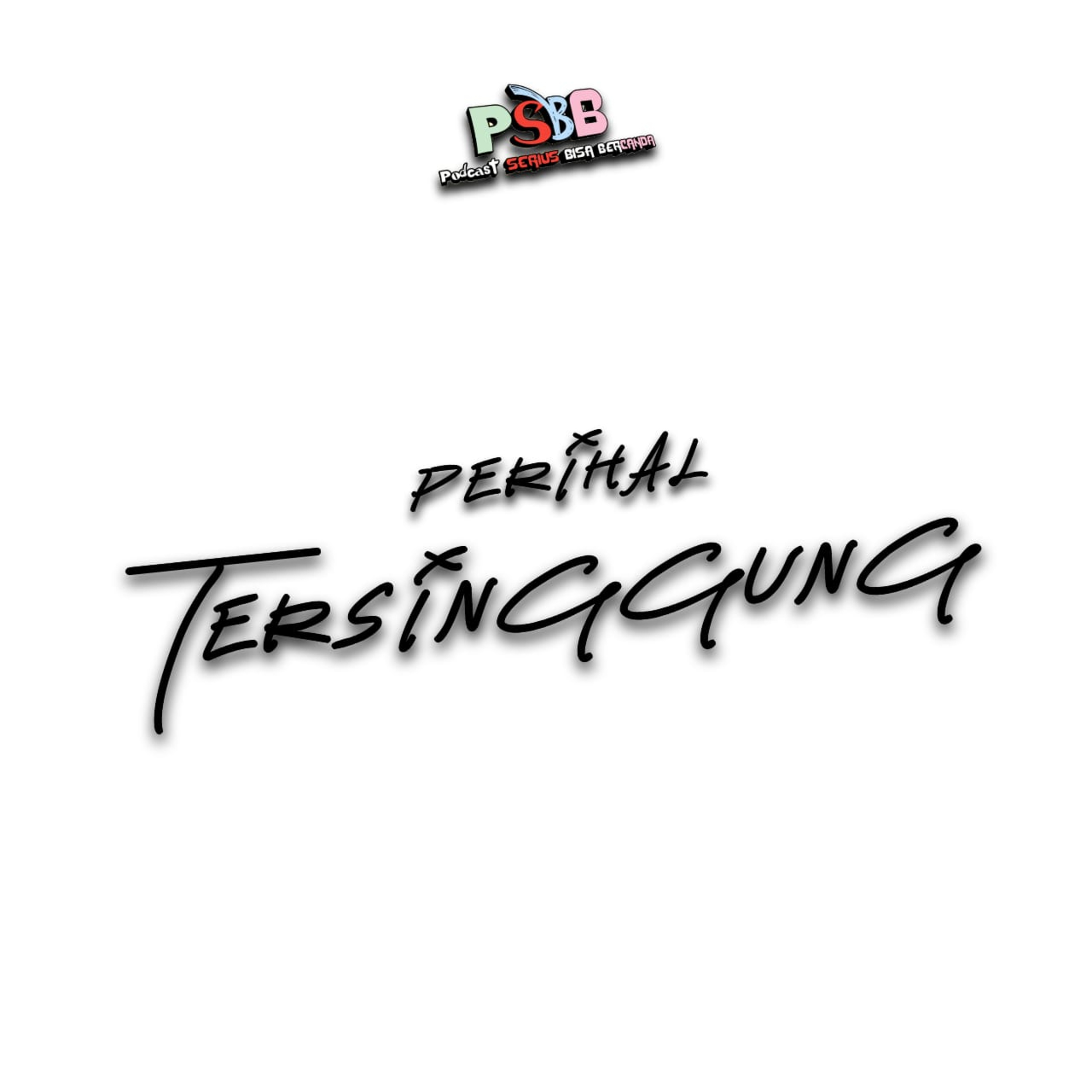 eps 52 : perihal ketersinggungan cover art