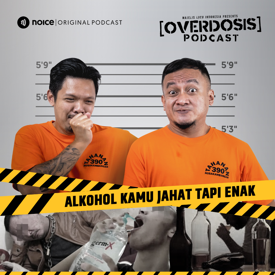 Eps 09: Alkohol Kamu Jahat Tapi Enak cover art