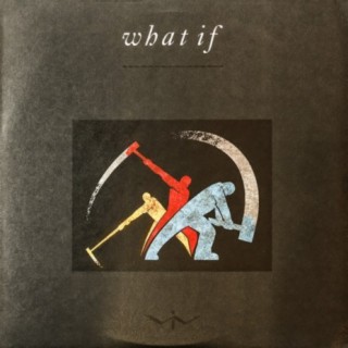 What If