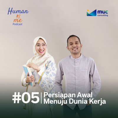 #05: Persiapan Awal Menuju Dunia Kerja cover art