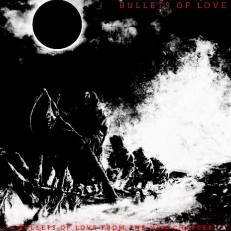 Blood Comes Out ft. Bullets Of Love cover art