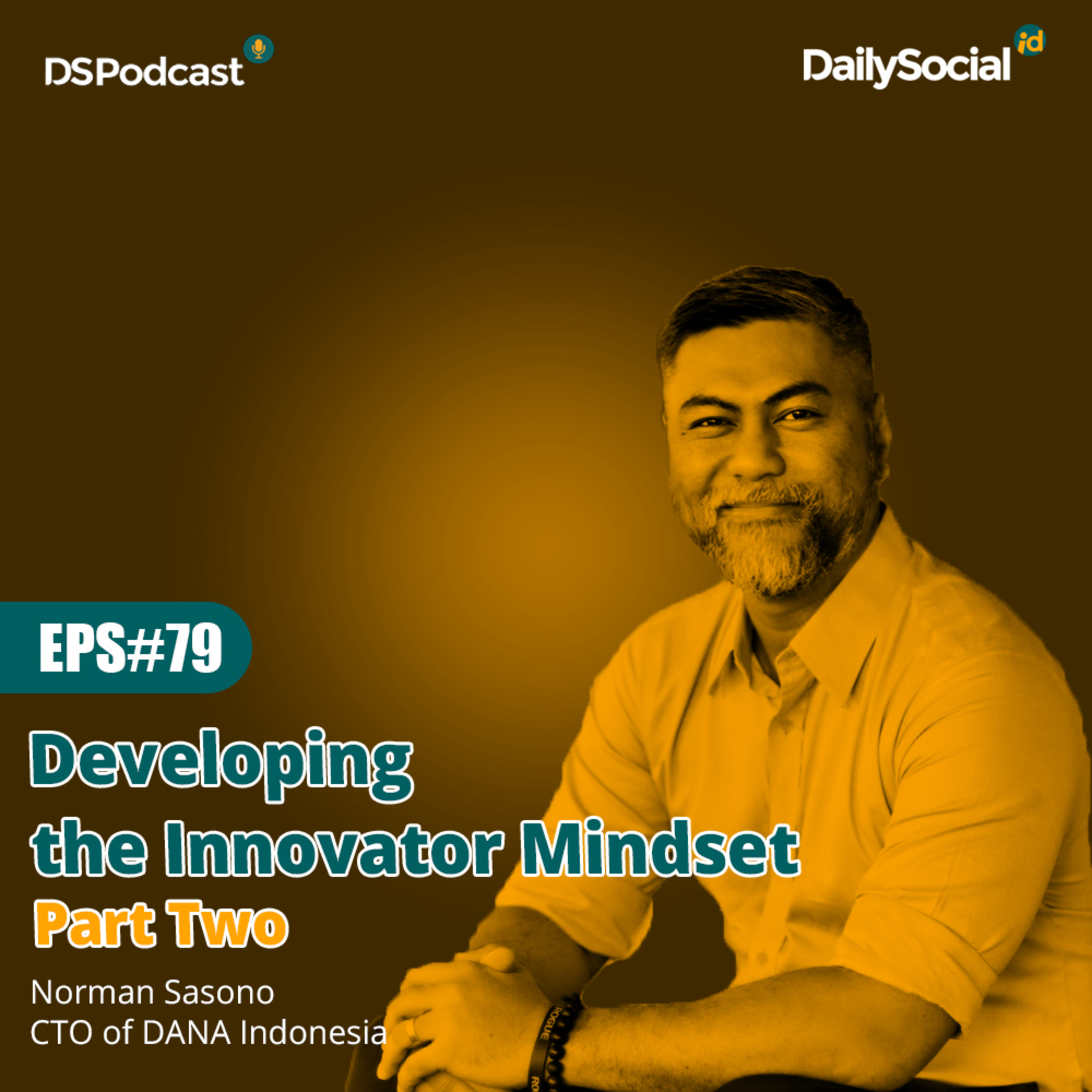 Episode 79 Part Two #DANA "Developing the Innovator Mindset" cover art
