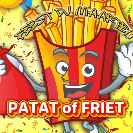 Patat Of Friet cover art