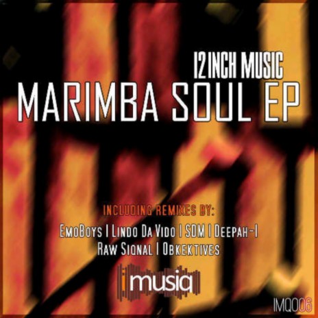 Marimba Soul (Deepah-I's Remix)