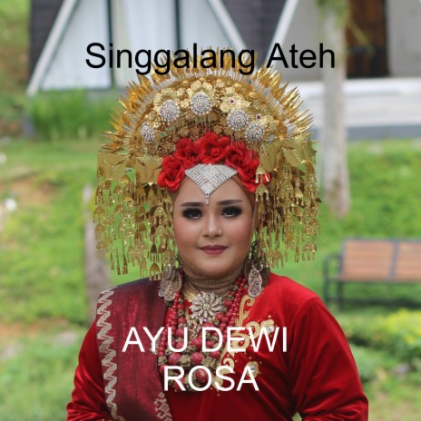 Singgalang Ateh ft. Rosa cover art