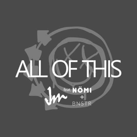All of This ft. nömi & BNSTR cover art