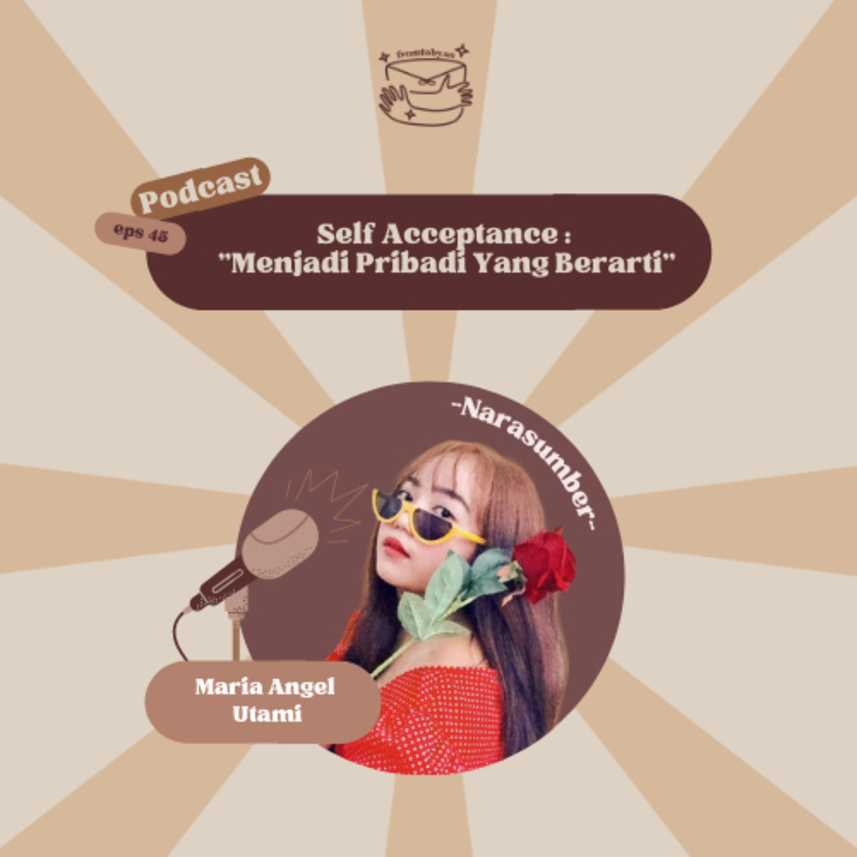 #45 Self Acceptance : “Menjadi Pribadi Yang Berarti” cover art