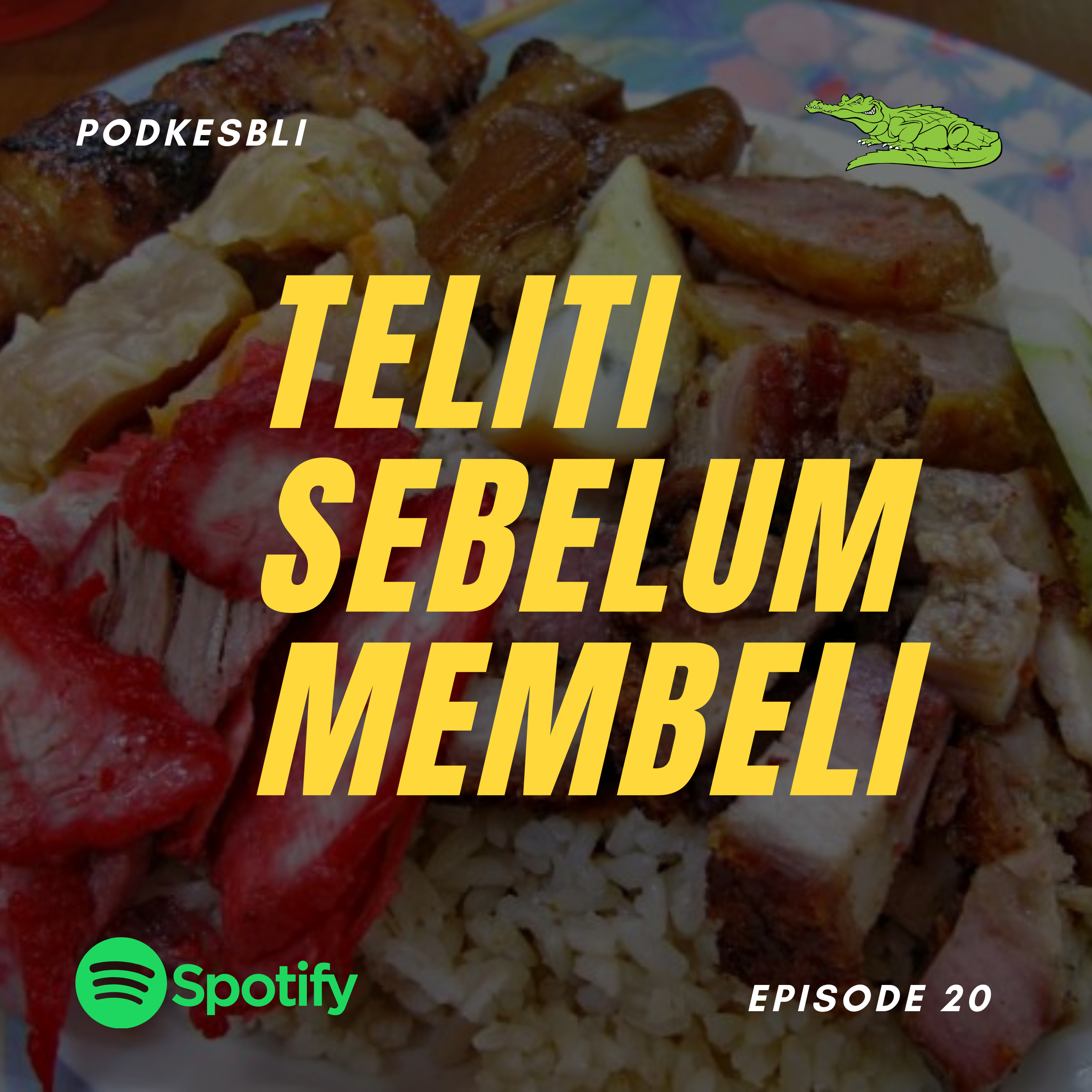 Eps. 20 Teliti Sebelum Membeli cover art