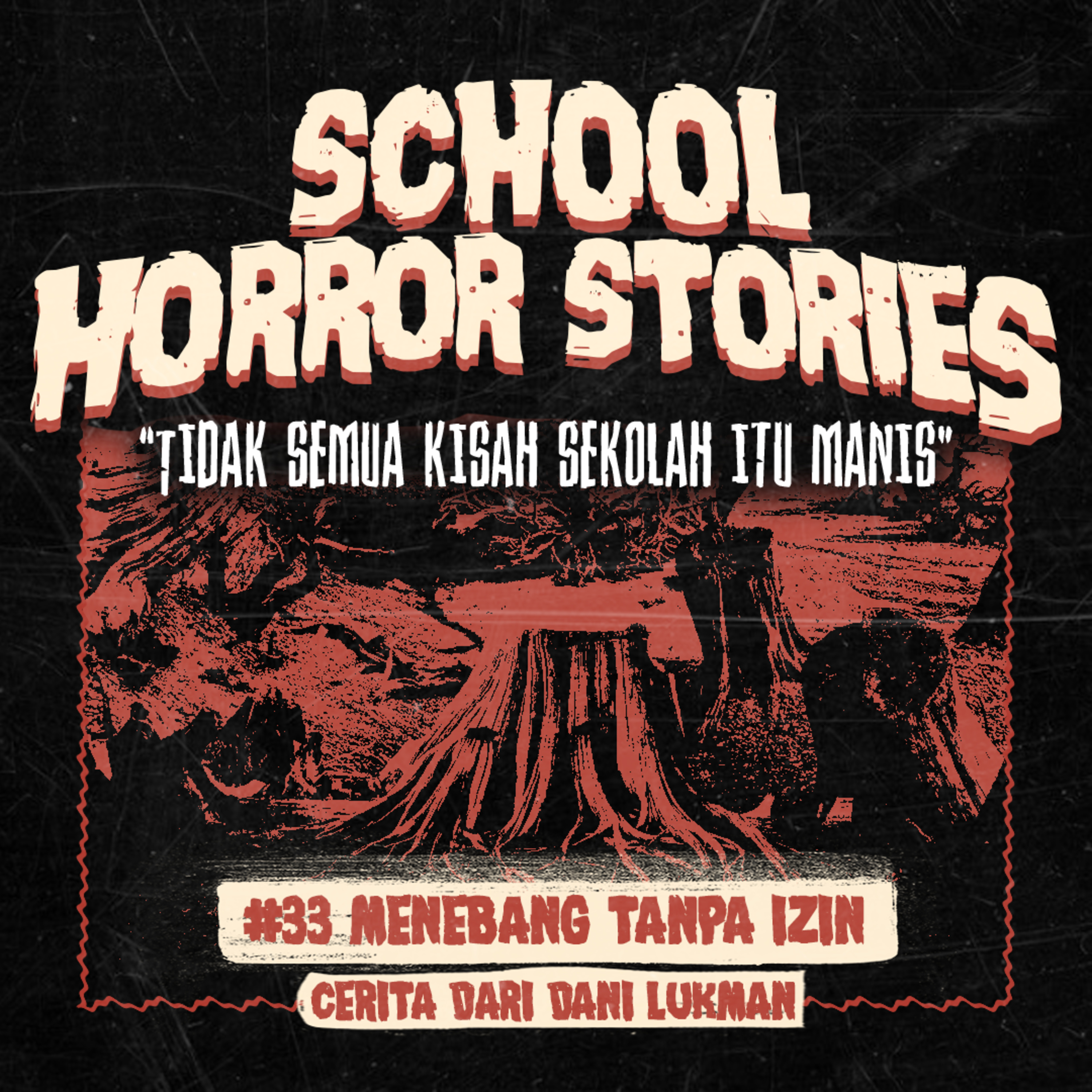 MENEBANG TANPA IZIN | #033 cover art