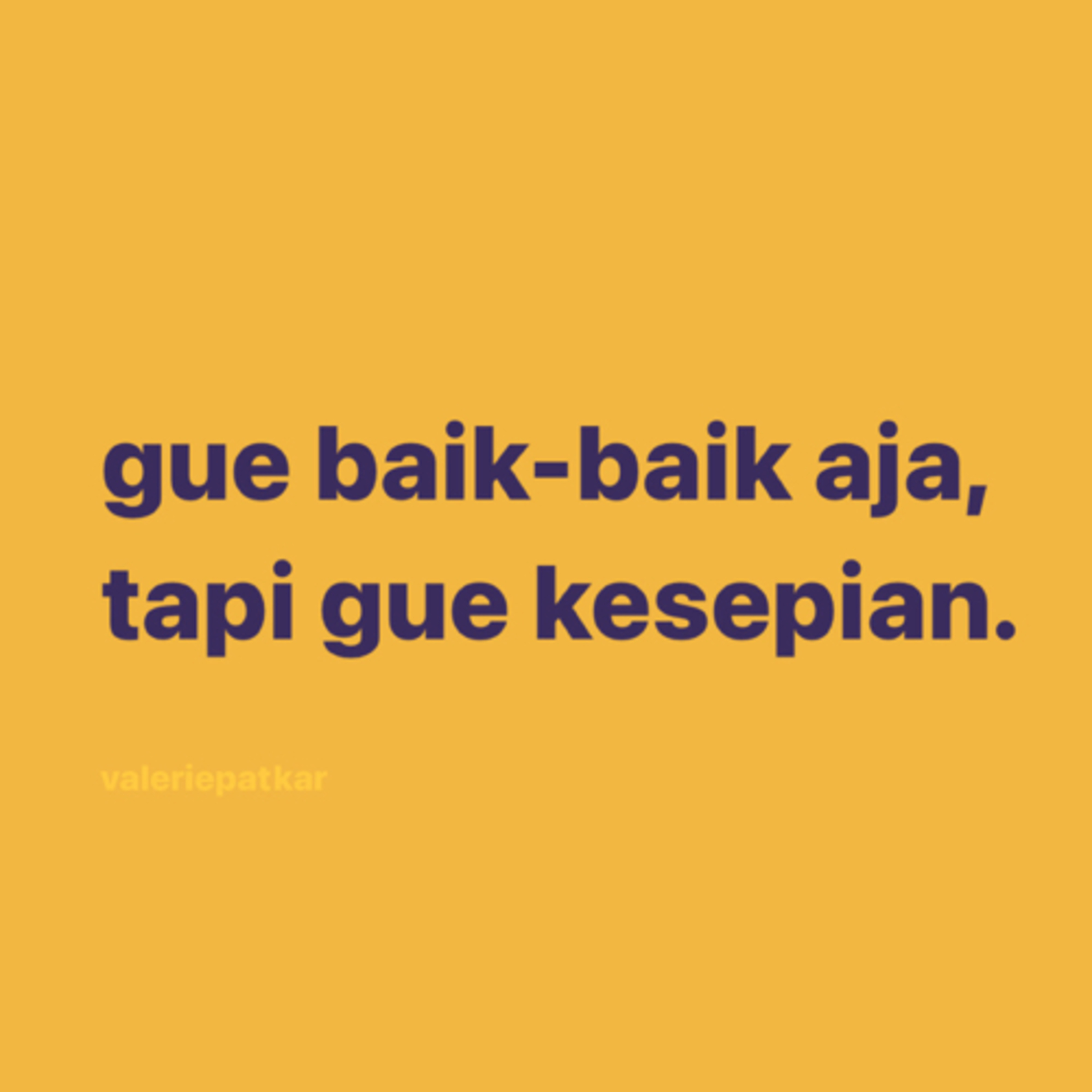 gue baik-baik aja, tapi kesepian. cover art