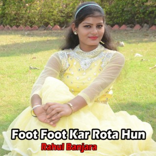 Foot Foot Kar Rota Hun cover art
