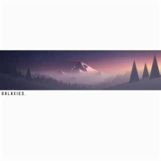 Galaxies ft. Chilliam & Eileen cover art