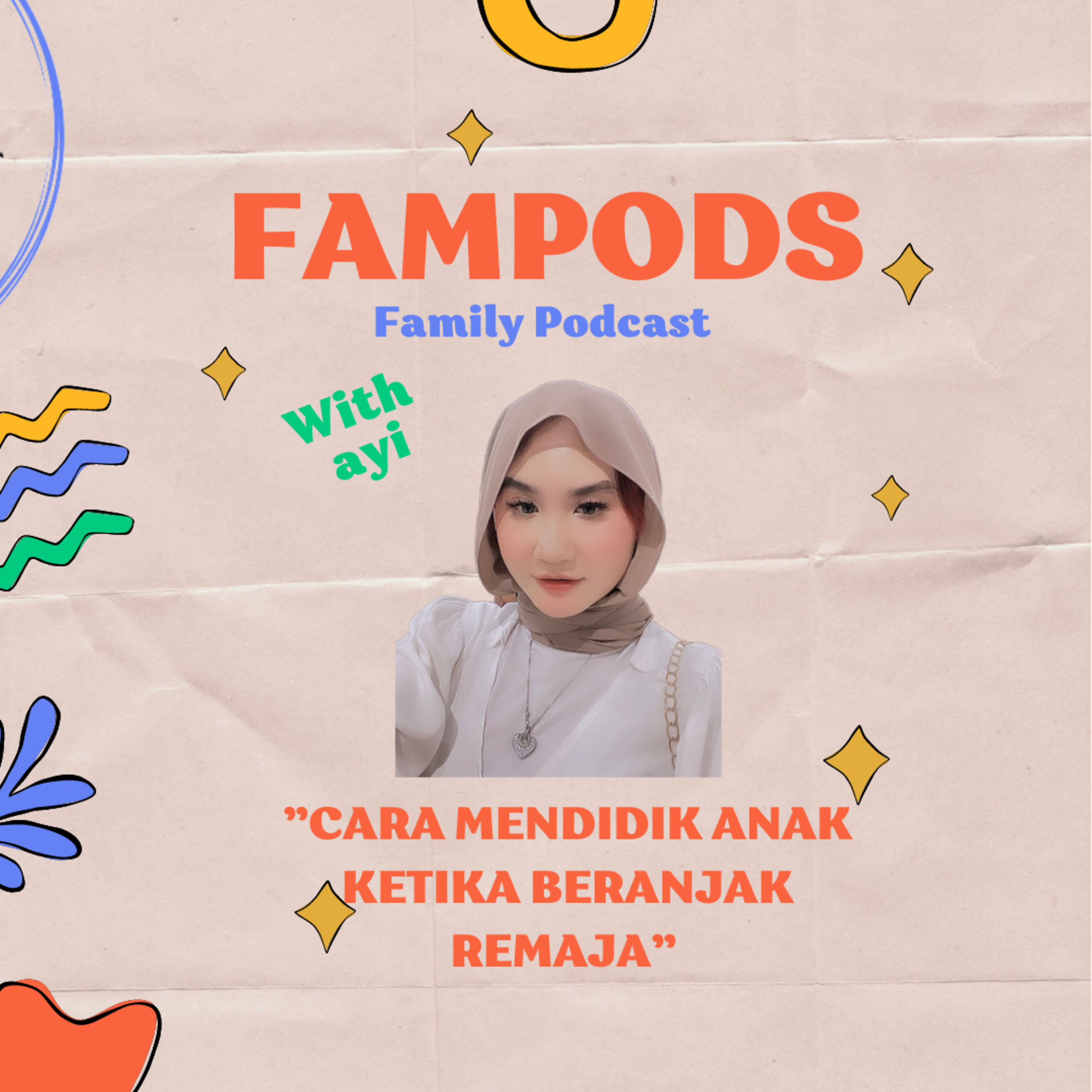 Podcast Eps 4 : Cara Mendidik Anak Ketika Beranjak Remaja cover art