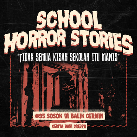 SOSOK DI BALIK CERMIN | #095 cover art